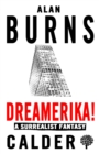 Dreamerika! : A Surrealist Fantasy - Book