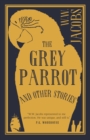 The Grey Parrot and Other Stories - eBook