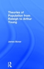 Theories of Population from Raleigh to Arthur Young - Book
