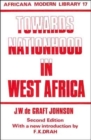 Towards Nationhood in West Africa : Thoughts of Young Africa Addressed to Young Britain - Book