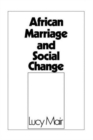 African Marriage and Social Change - Book