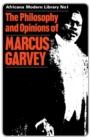 The Philosophy and Opinions of Marcus Garvey : Africa for the Africans - Book