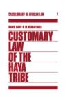 Customary Law of the Haya Tribe, Tanganyika Territory - Book