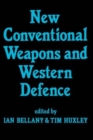 New Conventional Weapons and Western Defence - Book