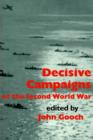 Decisive Campaigns of the Second World War - Book