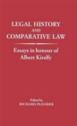 Legal History and Comparative Law : Essays in Honour of Albert Kilralfy - Book