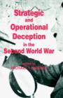 Strategic and Operational Deception in the Second World War - Book