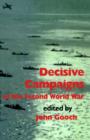 Decisive Campaigns of the Second World War - Book