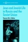 Jews and Jewish Life in Russia and the Soviet Union - Book