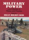 Military Power : Land Warfare in Theory and Practice - Book