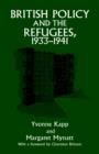 British Policy and the Refugees, 1933-1941 - Book