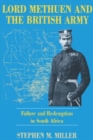 Lord Methuen and the British Army : Failure and Redemption in South Africa - Book