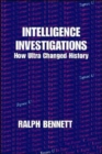 Intelligence Investigations : How Ultra Changed History - Book