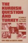 The Kurdish Question and Turkey : An Example of a Trans-state Ethnic Conflict - Book