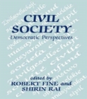 Civil Society : Democratic Perspectives - Book
