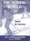 The Nordic World: Sport in Society - Book
