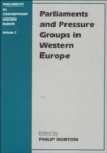 Parliaments and Pressure Groups in Western Europe - Book