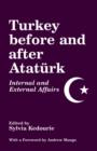 Turkey Before and After Ataturk : Internal and External Affairs - Book