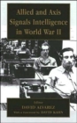 Allied and Axis Signals Intelligence in World War II - Book