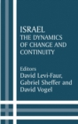 Israel : The Dynamics of Change and Continuity - Book