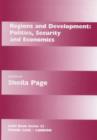 Regions and Development : Politics, Security and Economics - Book