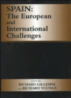 Spain : The European and International Challenges - Book