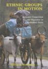 Ethnic Groups in Motion : Economic Competition and Migration in Multi-Ethnic States - Book
