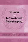 Women and International Peacekeeping - Book