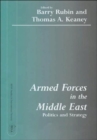 Armed Forces in the Middle East : Politics and Strategy - Book