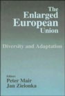 The Enlarged European Union : Unity and Diversity - Book