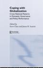 Coping with Globalization : Cross-National Patterns in Domestic Governance and Policy Performance - Book