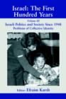 Israel: The First Hundred Years : Volume III: Politics and Society since 1948 - Book