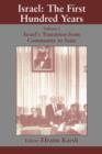 Israel: the First Hundred Years : Volume I: Israel’s Transition from Community to State - Book