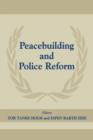 Peacebuilding And Police Refor - Book