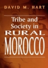 Tribe and Society in Rural Morocco - Book