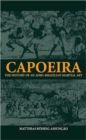 Capoeira : The History of an Afro-Brazilian Martial Art - Book