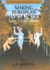 Making European Masculinities : Sport, Europe, Gender - Book