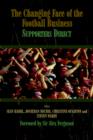 The Changing Face of the Football Business : Supporters Direct - Book