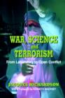 War, Science and Terrorism : From Laboratory to Open Conflict - Book