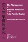 The Management of Human Resources in the Asia Pacific Region : Convergence Revisited - Book