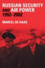 Russian Security and Air Power, 1992-2002 - Book