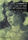 Gombrich on the Renaissance Volume III : The Heritage of Apelles - Book