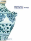 The Chinese Potter : A practical history of Chinese ceramics - Book