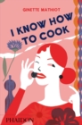 I Know How To Cook - Book