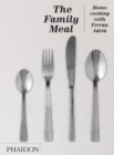 The Family Meal : Home cooking with Ferran Adria - Book