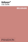 Wallpaper* City Guide Belgrade - Book