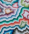 Painting Abstraction : New Elements in Abstract Painting - Book
