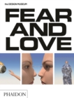 Fear & Love : Reactions to a Complex World - Book