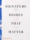 Signature Dishes That Matter - Book