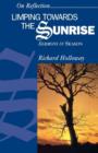 Limping towards the Sunrise : Sermons in Season - Book
